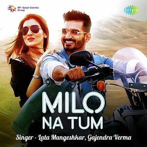 Milo Na Tum - Gajendra Verma | Ft. Tina Ahuja | Official Music Video | Lata Mangeshkar